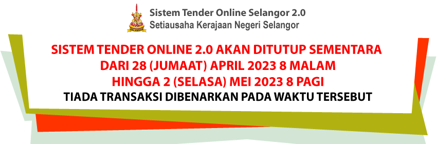 Penutupan sementara Sistem Tender Online Selangor 2.0